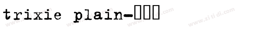 trixie plain字体转换